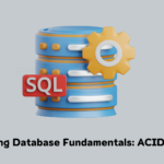 Database Fundamentals - ACID Property