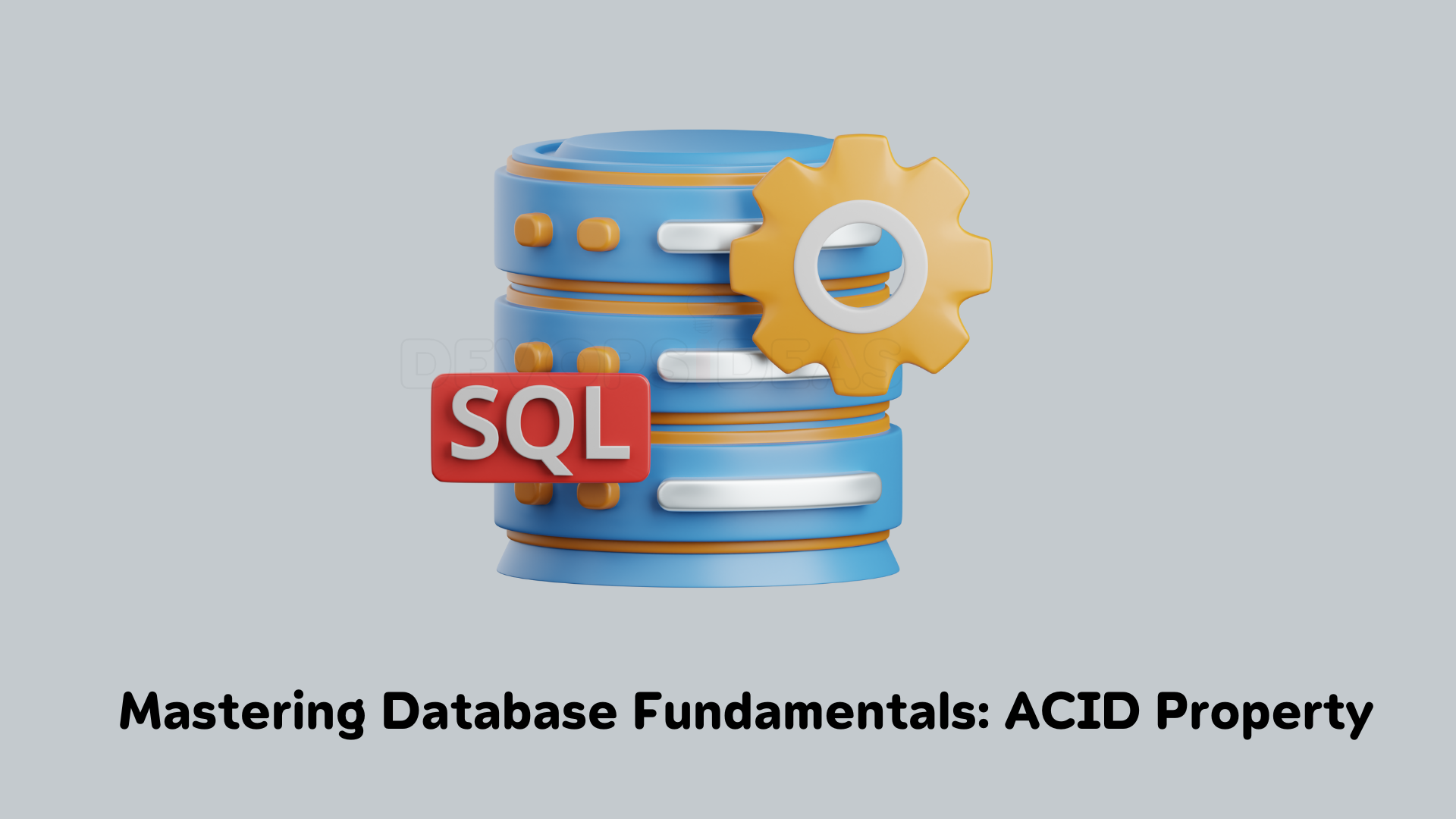 Database Fundamentals - ACID Property